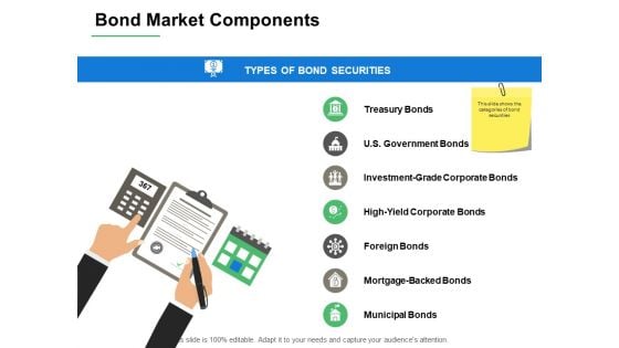 Bond Market Components Planning Ppt PowerPoint Presentation Show Files