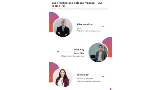 Book Printing And Release Proposal Our Team One Pager Sample Example Document Book Printing And Release Proposal Our Team One Pager Sample Example Document