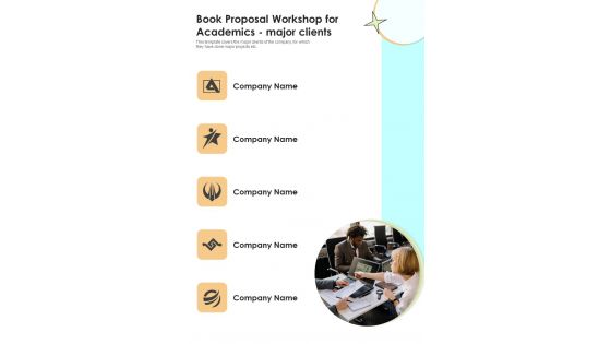 Book Proposal Workshop For Academics Major Clients One Pager Sample Example Document