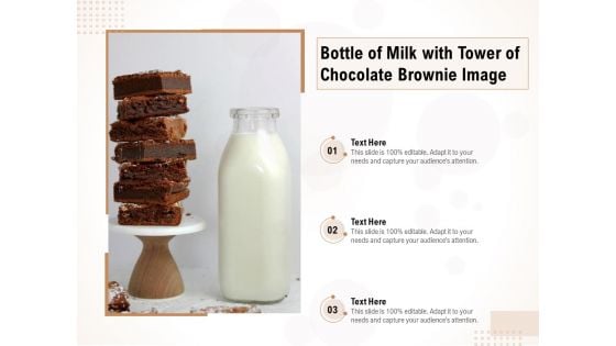 Bottle Of Milk With Tower Of Chocolate Brownie Image Ppt PowerPoint Presentation File Designs Download PDF