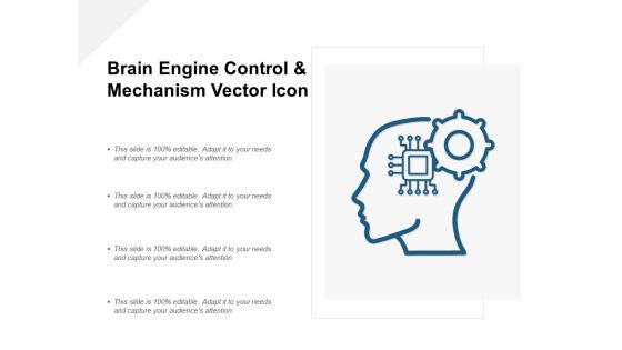 Brain Engine Control And Mechanism Vector Icon Ppt PowerPoint Presentation Layouts Gridlines