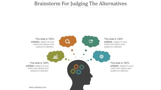 Brainstorm For Judging The Alternatives Ppt PowerPoint Presentation Model