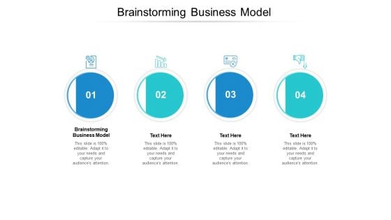 Brainstorming Business Model Ppt PowerPoint Presentation Infographics Designs Download Cpb