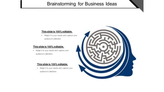 Brainstorming For Business Ideas Ppt PowerPoint Presentation Model Graphics Design