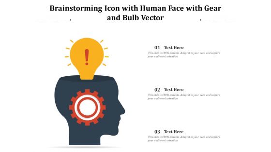 Brainstorming Icon With Human Face With Gear And Bulb Vector Ppt PowerPoint Presentation Portfolio Deck PDF