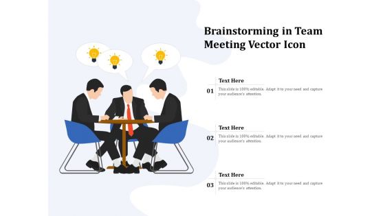 Brainstorming In Team Meeting Vector Icon Ppt PowerPoint Presentation Professional Graphics Template PDF