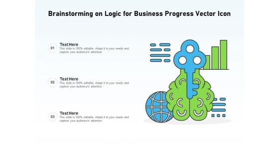 Brainstorming On Logic For Business Progress Vector Icon Ppt PowerPoint Presentation File Inspiration PDF