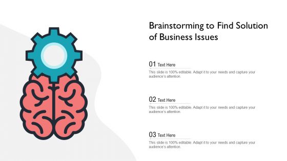Brainstorming To Find Solution Of Business Issues Ppt Icon Ideas PDF