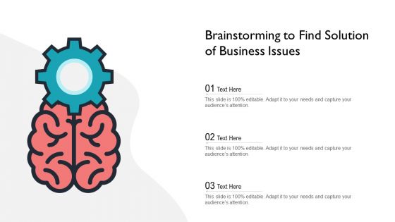 Brainstorming To Find Solution Of Business Issues Ppt Icon Ideas PDF