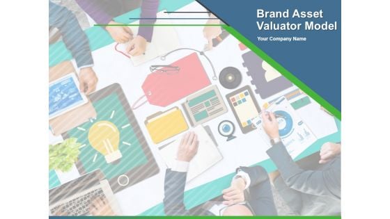 Brand Asset Valuator Model Ppt PowerPoint Presentation Complete Deck With Slides