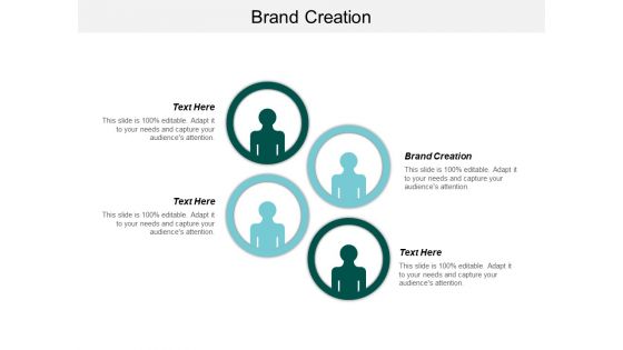 Brand Creation Ppt PowerPoint Presentation Slides Design Templates Cpb