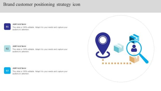 Brand Customer Positioning Strategy Icon Icons PDF