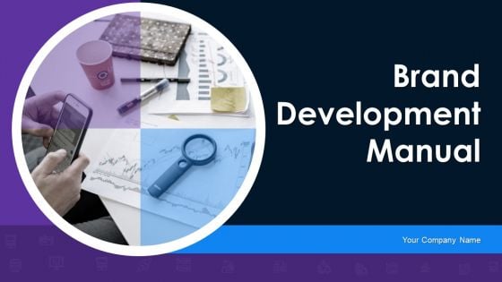 Brand Development Manual Ppt PowerPoint Presentation Complete Deck With Slides