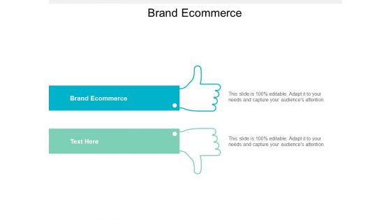 Brand Ecommerce Ppt PowerPoint Presentation Model Layout Cpb