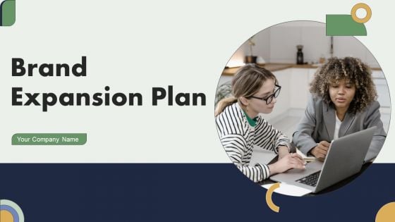 Brand Expansion Plan Ppt PowerPoint Presentation Complete Deck With Slides