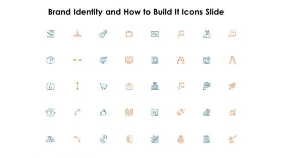 Brand Identity And How To Build It Icons Slide Ppt Pictures Slideshow PDF
