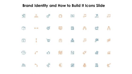 Brand Identity And How To Build It Icons Slide Ppt Pictures Slideshow PDF