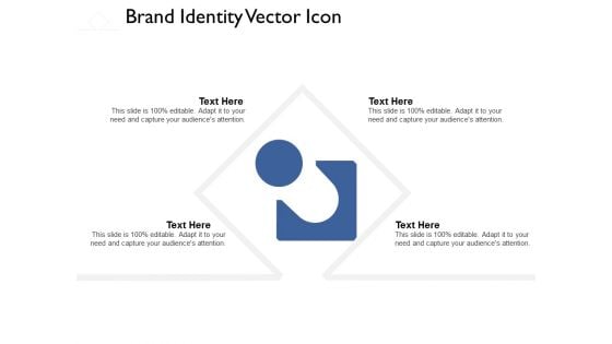 Brand Identity Vector Icon Ppt PowerPoint Presentation Layouts Topics