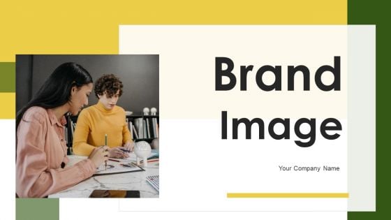 Brand Image Ppt PowerPoint Presentation Complete Deck With Slides