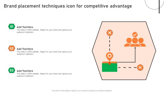 Brand Placement Techniques Icon For Competitive Advantage Ppt Outline Icon PDF