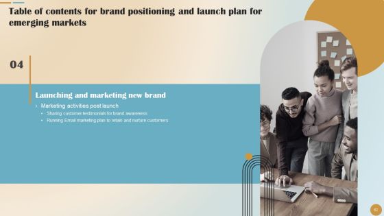 Brand Positioning And Launch Plan For Emerging Markets Ppt PowerPoint Presentation Complete Deck With Slides Slide62