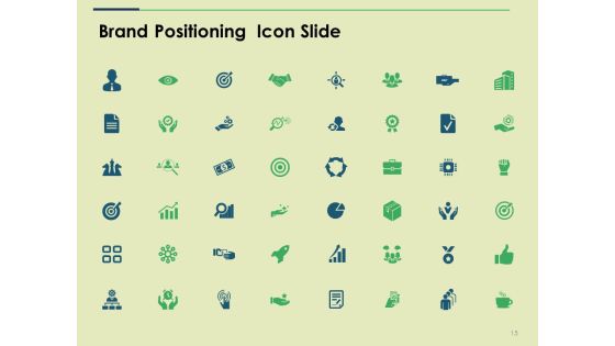 Brand Positioning Ppt PowerPoint Presentation Complete Deck With Slides Slide15