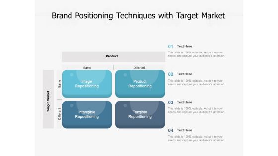 Brand Positioning Techniques With Target Market Ppt PowerPoint Presentation Infographic Template Mockup PDF