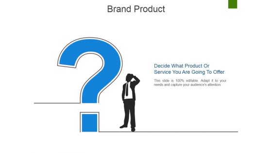 Brand Product Ppt PowerPoint Presentation Icon Topics