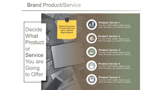 Brand Product Service Ppt PowerPoint Presentation Outline Demonstration Brand Product Service Ppt PowerPoint Presentation Outline Demonstration