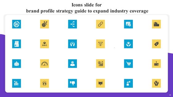 Brand Profile Strategy Guide To Expand Industry Coverage Ppt PowerPoint Presentation Complete Deck With Slides Slide42