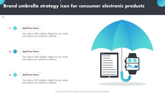 Brand Umbrella Strategy Icon For Consumer Electronic Products Guidelines PDF