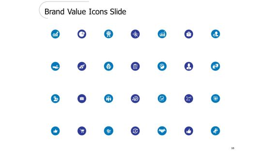Brand Value Ppt PowerPoint Presentation Complete Deck With Slides Slide16