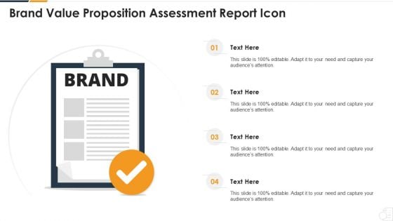 Brand Value Proposition Assessment Report Icon Pictures PDF