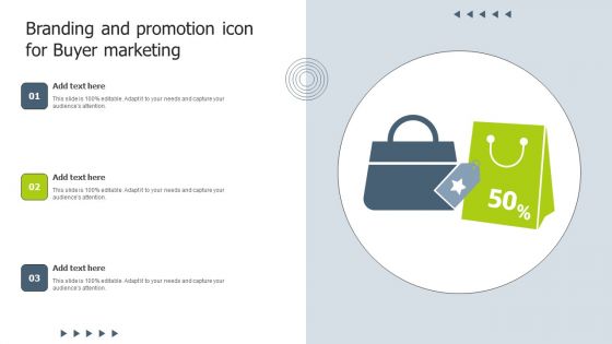 Branding And Promotion Icon For Buyer Marketing Structure PDF