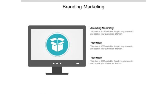 Branding Marketing Ppt PowerPoint Presentation Model Design Inspiration Cpb