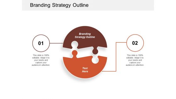 Branding Strategy Outline Ppt Powerpoint Presentation Styles Guidelines Cpb