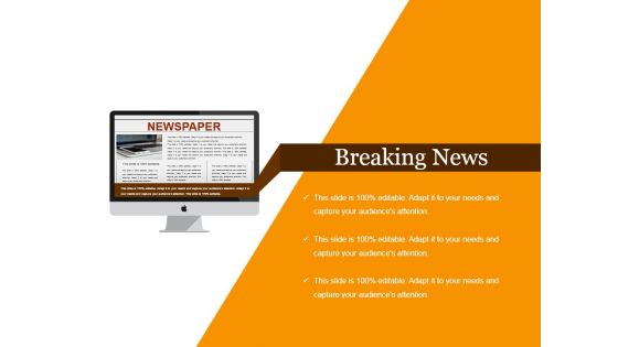 Breaking News Ppt PowerPoint Presentation Slides Ideas