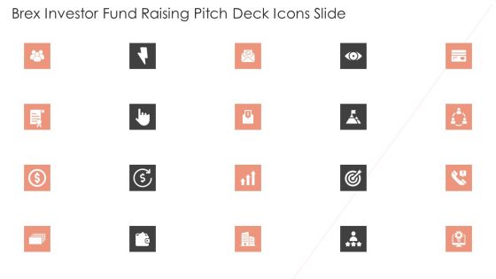 Brex Investor Fund Raising Pitch Deck Icons Slide Microsoft PDF