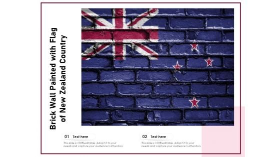 Brick Wall Painted With Flag Of New Zealand Country Ppt PowerPoint Presentation Diagram Ppt PDF