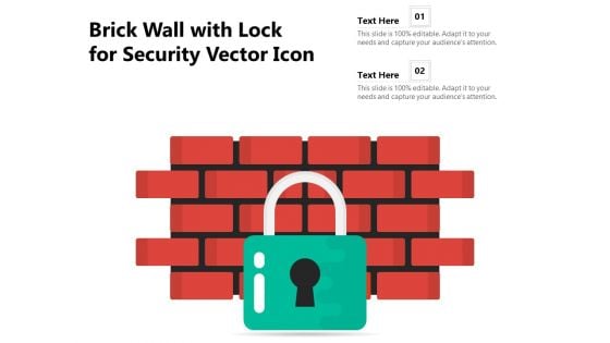 Brick Wall With Lock For Security Vector Icon Ppt PowerPoint Presentation Pictures Deck PDF