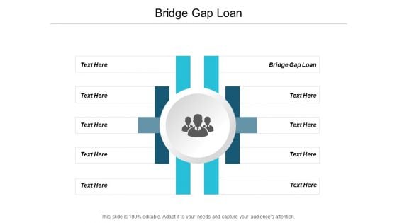 Bridge Gap Loan Ppt Powerpoint Presentation Infographics Show Cpb