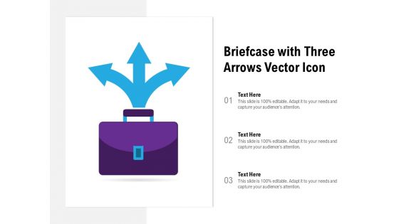 Briefcase With Three Arrows Vector Icon Ppt PowerPoint Presentation Infographic Template Example