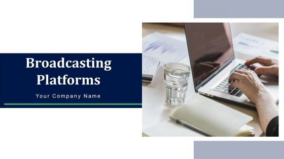 Broadcasting Platforms Survey Engagement Ppt PowerPoint Presentation Complete Deck With Slides Broadcasting Platforms Survey Engagement Ppt PowerPoint Presentation Complete Deck With Slides