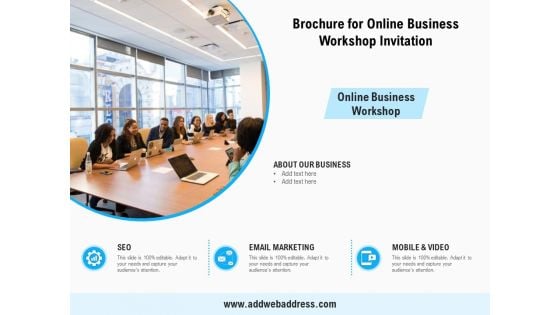 Brochure For Online Business Workshop Invitation Ppt PowerPoint Presentation Gallery Infographic Template PDF