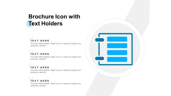 Brochure Icon With Text Holders Ppt PowerPoint Presentation Styles Microsoft