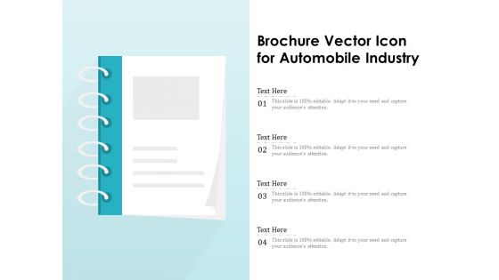 Brochure Vector Icon For Automobile Industry Ppt PowerPoint Presentation Layouts Templates PDF