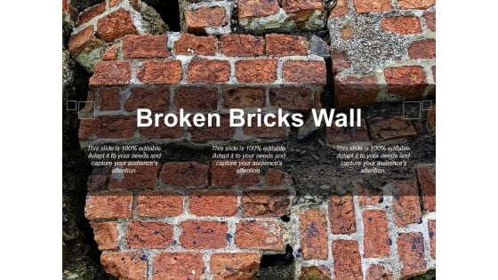 Broken Bricks Wall Ppt PowerPoint Presentation File Influencers