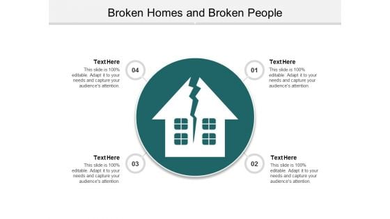 Broken Homes And Broken People Ppt Powerpoint Presentation Layouts Visual Aids