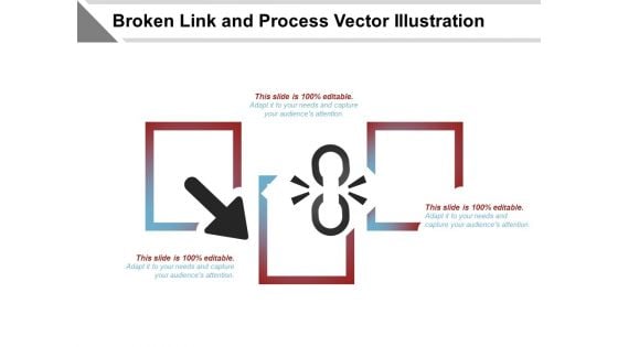 Broken Link And Process Vector Illustration Ppt PowerPoint Presentation Styles Design Ideas PDF