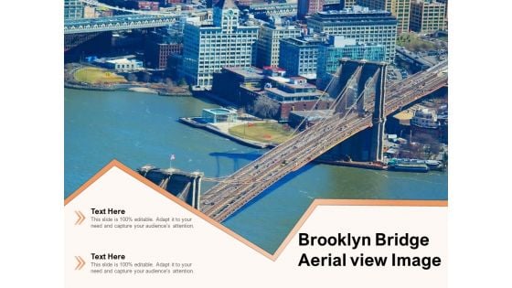 Brooklyn Bridge Aerial View Image Ppt PowerPoint Presentation Icon Background Images PDF